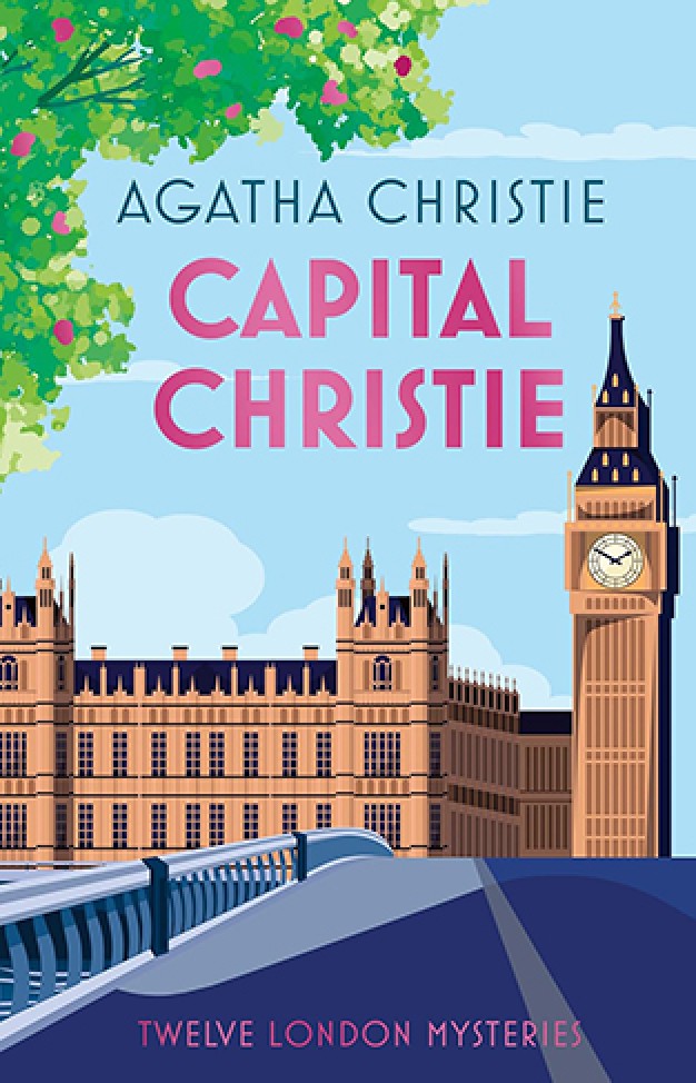 Capital Christie - Twelve London Mysteries
